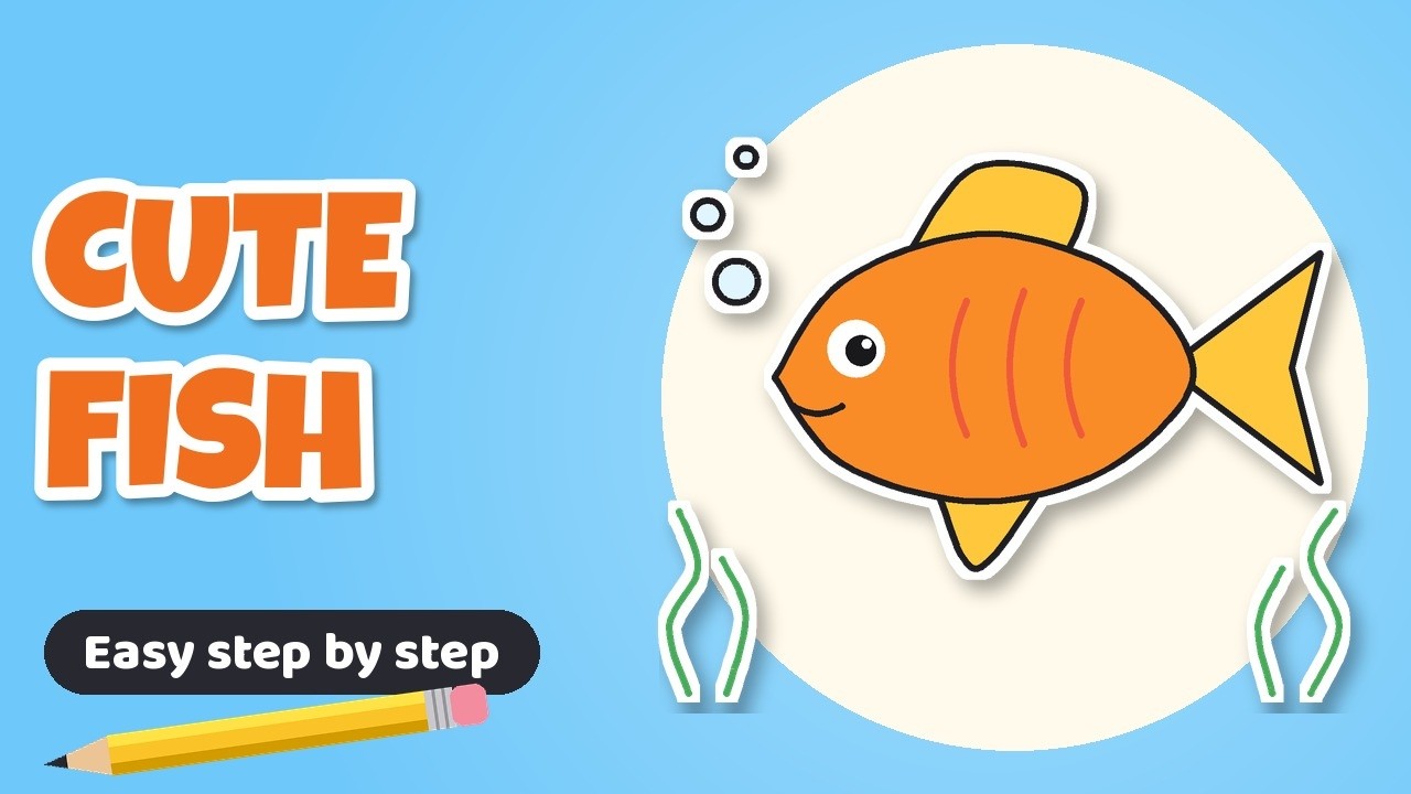 How to Draw a Cute Fish | Easy Fish Drawing Step by Step for Kids ...