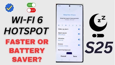 Galaxy S25/S25+/Ultra: How to Turn On/Off Support WIFI 6 Standard for HotSpot