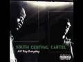 South central cartel  it dont stop