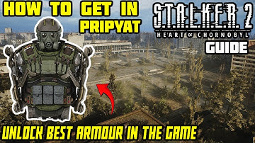 S.T.A.L.K.E.R. 2 | DIAMOND EXOSKELETON & GET IN TO PRIPYAT GUIDE