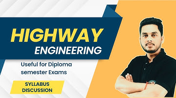 Highway Engineering Syllabus Discussion by Ashwini Sharma
