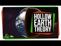 Why Scientists Briefly Thought the Earth Was Hollow
