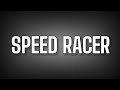 MASKED WOLF SPEED RACER LYRICS mp3