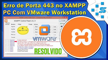 Como Resolver Erro de Porta 443 no XAMPP em PC Com VMware Workstation