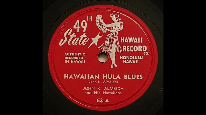 John Kameaaloha Almeida's Hawaiians - Hawaiian Hul...