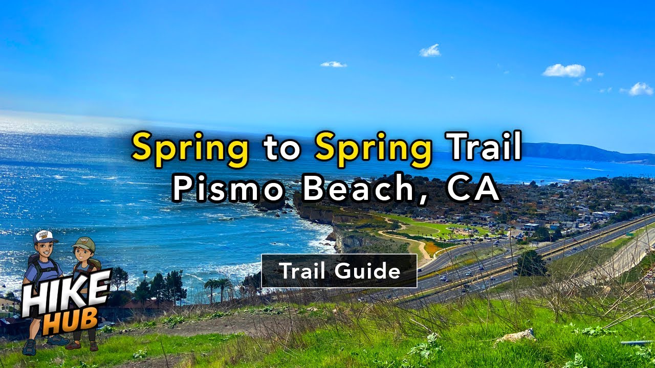 Hike Hub - Hiking Trail Guide - Spring to Spring Trail - Pismo Beach ...