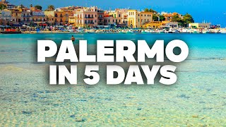 PALERMO IN 5 DAYS! Perfect Itinerary with Must-See Attractions!