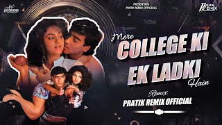 College Ki Ladki | Dance Edition Preview | Pratik Remix 