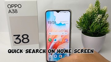 How To Enable Quick Search On Home Screen In Oppo A38