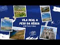 Explore Vila Real and Peso da Régua, Portugal