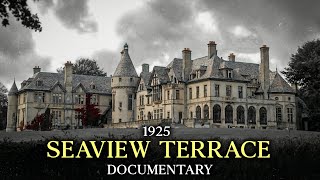 The Dark History Behind One of America’s Most Beautiful Mansion: Seaview Terrace