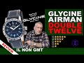 Glycine Airman Double Twelve - GL0234 Recensione