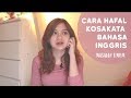 Cara Hafal Kosakata Bahasa Inggris | Kendala Umum