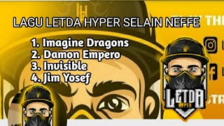 LAGU LETDA HYPER YANG SERING DI GUNAKAN SELAIN NEFFEX || NO COPYRIGHT