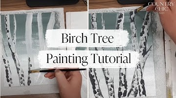How To Hand Paint Birch Trees | Birch Tree Painting Demo with Country Chic Paint