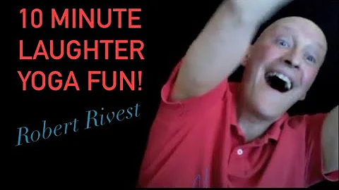 10 Min Laughter Yoga Session - Robert Rivest Laughter Yoga Master Trainer