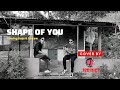 Shape of you  ed sheeran  cover by   