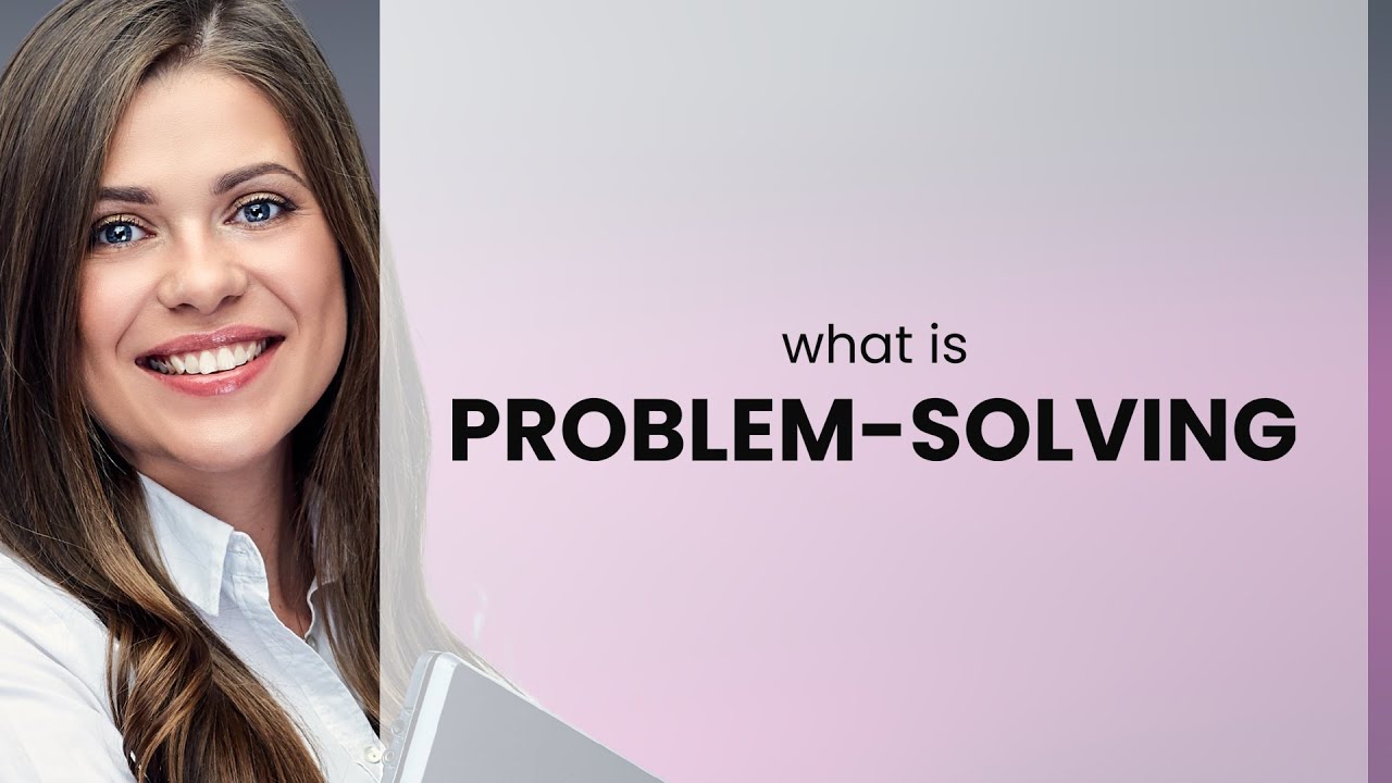 Problem-Solving: Mastering a Key Skill in English - YouTube