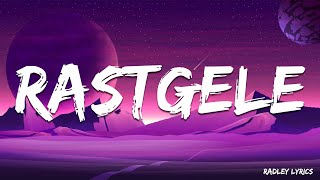 Burak Bulut & Kurtuluş Kuş & Mustafa Ceceli feat İrem Derici - Rastgele (Sözleri/Lyrics)Tüm Şarkilar