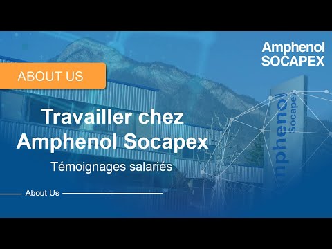 Travailler chez Amphenol Socapex - les tmoignages de nos salaris