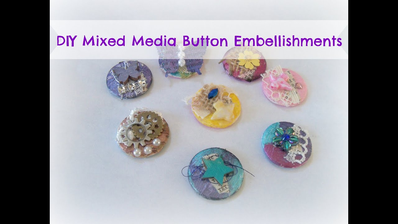 How to make Altered Button Embellishments / DIY Mixed Media Altered Button  Embellishments 