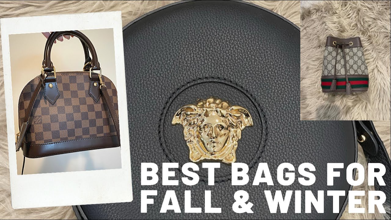 BEST LUXURY BAGS FOR FALL & WINTER: Louis Vuitton, Gucci, & more!