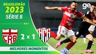 CRB 2 X 1 ATLÉTICO-GO | MELHORES MOMENTOS| 21ª RODADA BRASILEIRÃO SÉRIE B 2023 | ge.globo