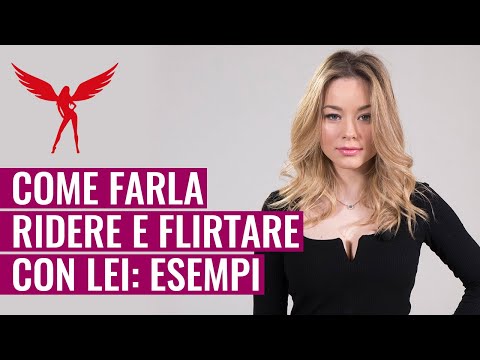 Video: Flirtare: Diverse Tecniche Di Un Gioco Che Crea Dipendenza