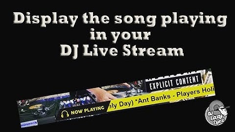 Display the Song Playing in Serato on your DJ Live Stream (OBS & Serato)