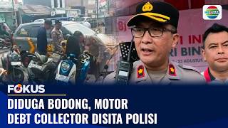 Diduga Bodong, Motor Debt Collector Disita Polisi | Fokus