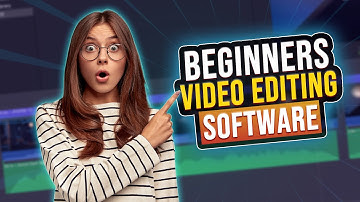 Top 5 Easy to Use Video Editing Software for Beginners