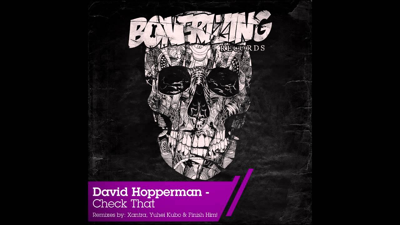 David Hopperman - Check That (Original Mix) [Bonerizing Records]