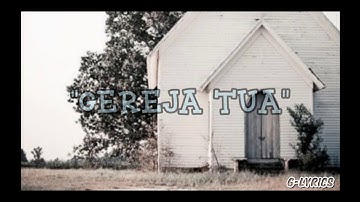 GEREJA TUA ( PANBERS ) - MICHELA THEA COVER (lirik)