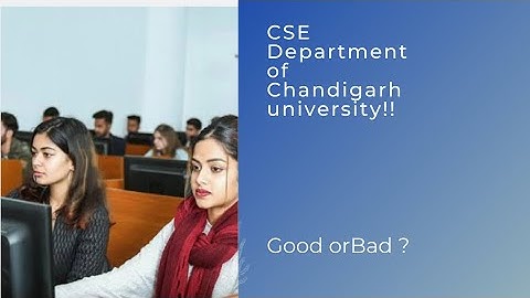 CSE with IBM certified program in #Chandigarhuniversity!! Good or Bad?