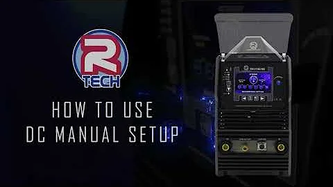 R-Tech Advanced AC/DC TIG - How To Use DC Manual Setup