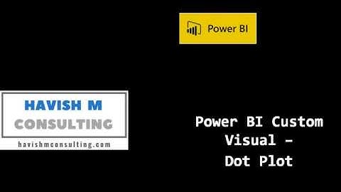 Power BI Custom Visual - Dot Plot