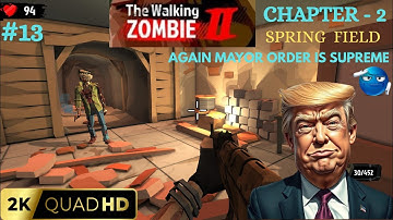 The Walking Zombie 2 Mobile Walkthorugh Gameplay | Chapter - 2 |SPRINGFIELD | [EP -13] @YouTube