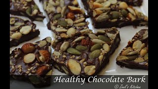 Healthy Chocolate Bark | Chocolate Bark with Roasted Nuts and Seeds | Zeel's Kitchen