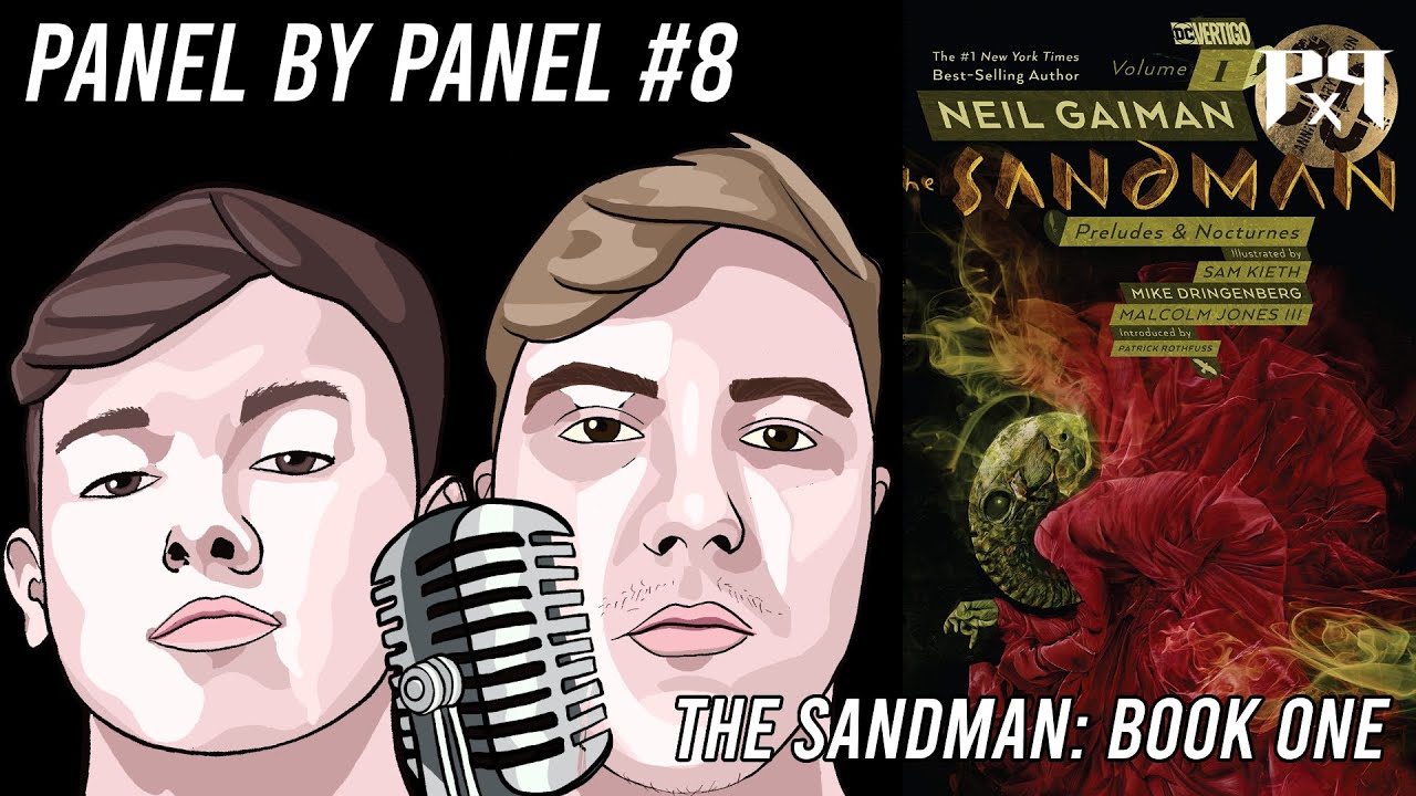 Panel by Panel podcast: Episode 8 - The Sandman, Book One