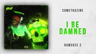Comethazine - I Be Damned (Legendado)