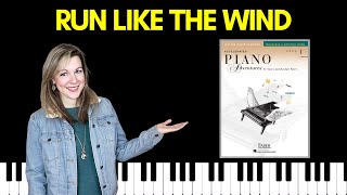 Run Like the Wind (Accelerated Piano Adventures Level 1 Technique)