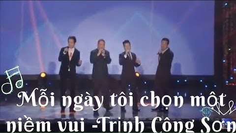 Mỗi ngày tôi chọn một niềm vui - Trịnh Công Sơn
