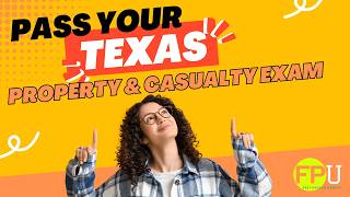 Texas Insurance Laws: What You NEED to Know for the Property & Casualty Exam