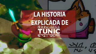 La Historia Explicada de Tunic