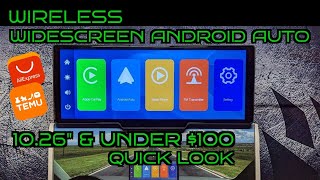 UNDER $100 10.26' WIDESCREEN WIRELESS ANDROID AUTO CAR DISPLAY QUICK LOOK