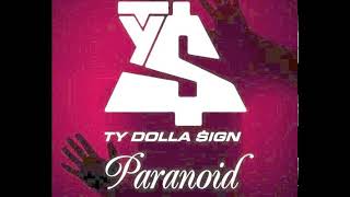 Watch Ty Dolla Sign Paranoid video