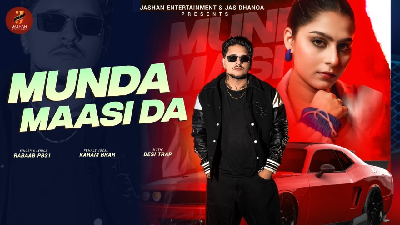 Munda Maasi Da (Official Video)| Rabaab PB31 X Karam Brar | Latest Punjabi songs 2025