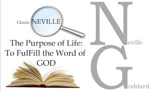 The Purpose of Life To Fulfill the Word of GOD