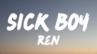 Ren - Sick Boi [Lyrics]