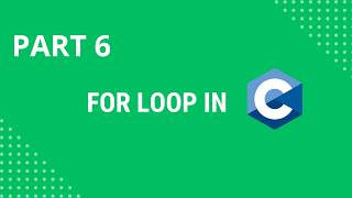 For loop in C | Part #7